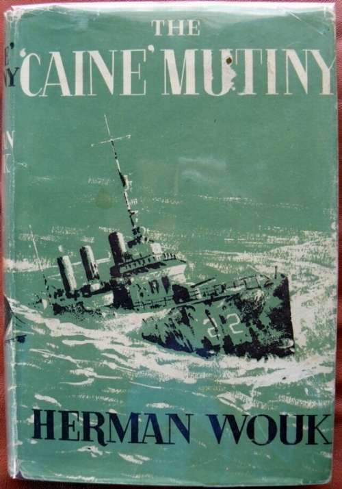 The Caine Mutiny. Wouk, Herman