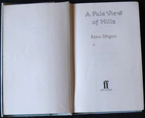 A Pale View Of Hills. Ishiguro, Kazuo