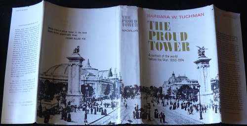 The Proud Tower: A Portrait of the World Before the War: 1890-1914. Tuchman, Barbara W.