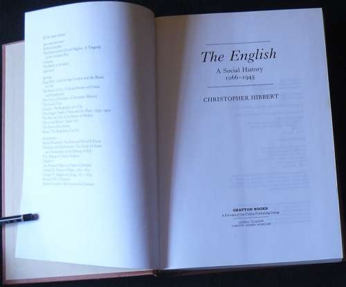 The English: A Social History 1066-1945. Hibbert, Christopher