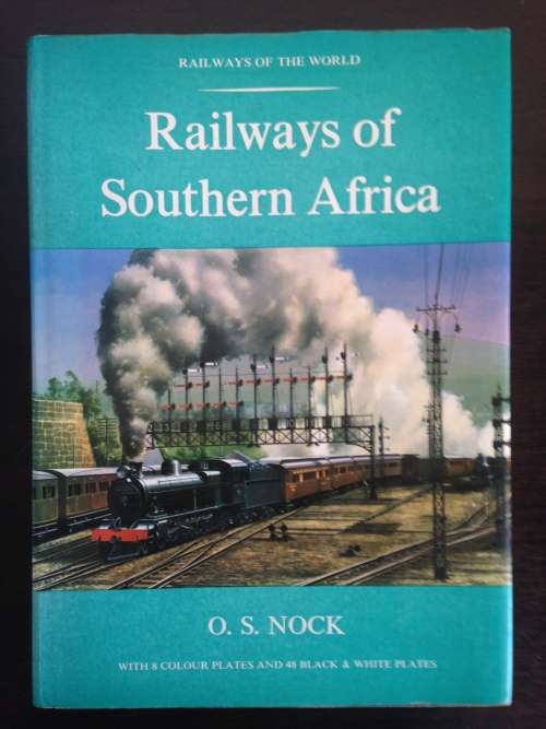 Railways of South Africa by O.S.Nock