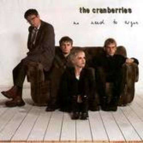 THE CRANBERRIES - NO NEED TO ARGUE