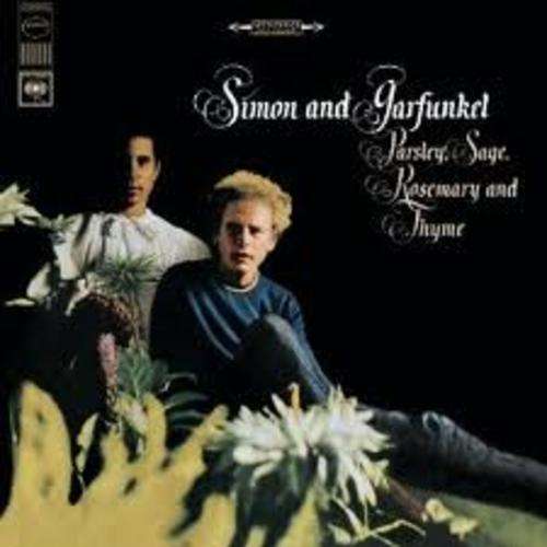 SIMON AND GARFUNKEL - PARSLEY, SAGE, ROSEMARY AND THYME
