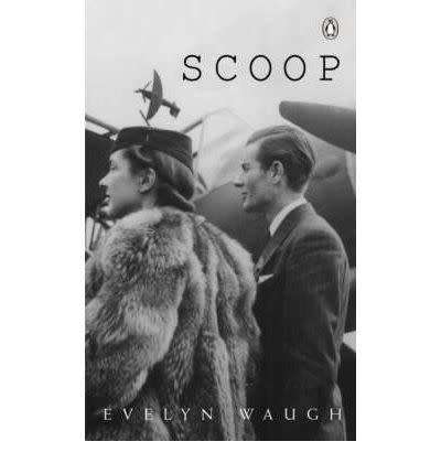 Scoop by Evelyn Waugh [Paperback: Acceptable]