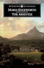 The Absentee by Maria Edgeworth [Paperback: Very Good]