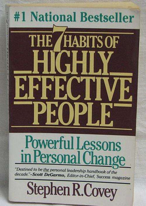 THE 7 HABITS OF HIGHLY EFFECTIVE PEOPLE, by Stephen R Covey - Paperback 1990