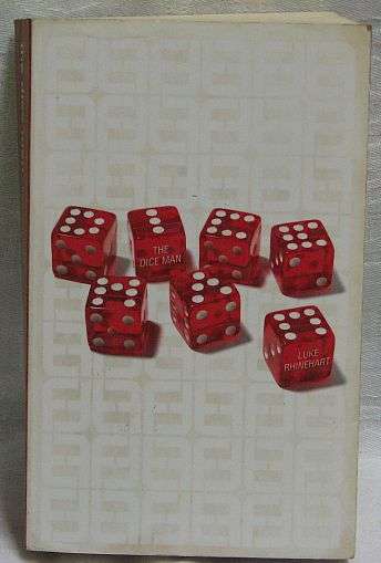 THE DICE MAN, by Luke Rhinehart - Paperback this edition 2003 - ISBN 0007161212