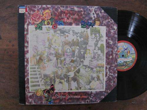 STEFAN GROSSMAN - MY CREOLE BELLE - UK VG+ / VG - TRANSATLANTIC