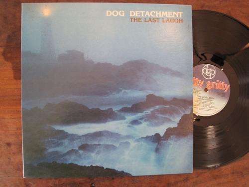 DOG DETACHMENT - THE LAST LAUGH - RSA VG+ /VG+ GATEFOLD