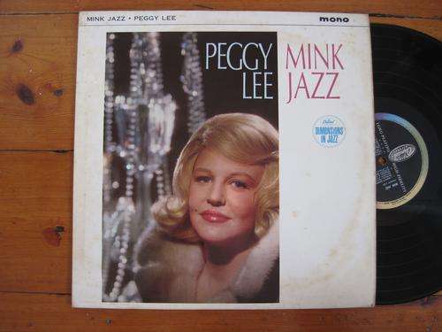 PEGGY LEE - MINK JAZZ - UK VG+ / VG+ MONO