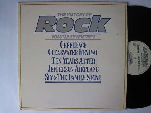 HISTORY OF ROCK VOL. 17 CCR TEN YEARS AFTER JEFFERSON AIRPLANE SLY STONE UK VG+ / VG+ 2 LP GATEFOLD