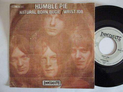 HUMBLE PIE - NATURAL BORN BUGIE / WRIST JOB - GERMANY VG+ / VG+