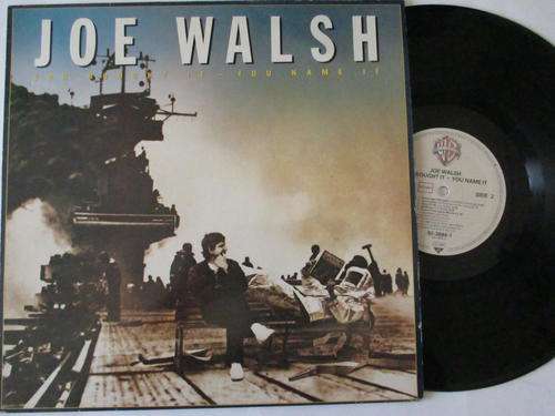 JOE WALSH - YOU BOUGHT IT - YOU NAME IT - GERMANY VG+ / VG+ WITH INNER