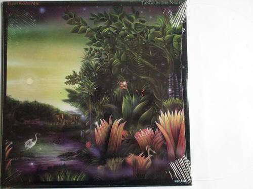 FLEETWOOD MAC - TANGO IN THE NIGHT - RSA EX / EX STILL SEALED