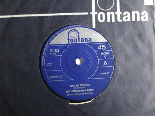 THE SPENCER DAVIS GROUP - KEEP ON RUNNING / HIGH TIME BABY - UK VG+ / VG+ 7"