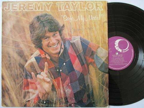 JEREMY TAYLOR - SAFE MY MATE! - RSA VG+ /VG AUTOGRAPHED