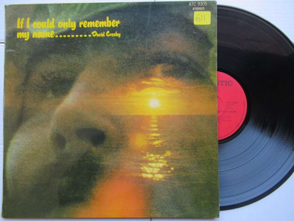 DAVID CROSBY - IF I COULD ONLY REMEMBER MY NAME - RSA - VG+ / VG+ GATEFOLD