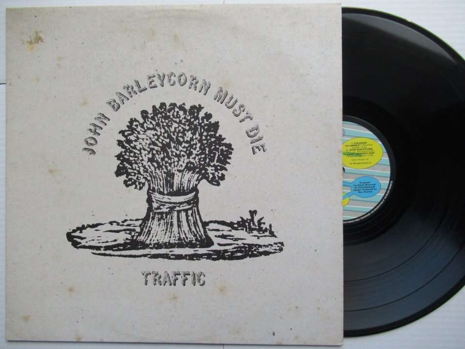 TRAFFIC - JOHN BARLEYCORN  MUST DIE - UK VG /EX
