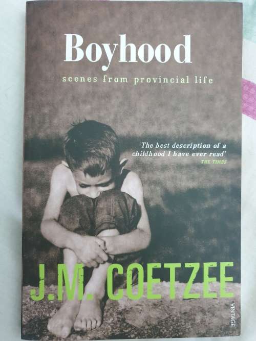 Boyhood.  Scenes from provincial life by JM Coetzee