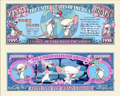 PINKY and THE BRAIN CARTOON MILLION DOLLAR BILL
