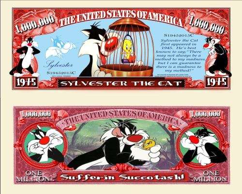 SYLVESTER THE CAT ONE MILLION DOLLAR BILL