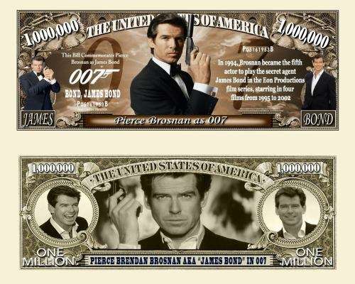 PIERCE BROSNAN 007 NOVELTY MILLION DOLLAR BILL