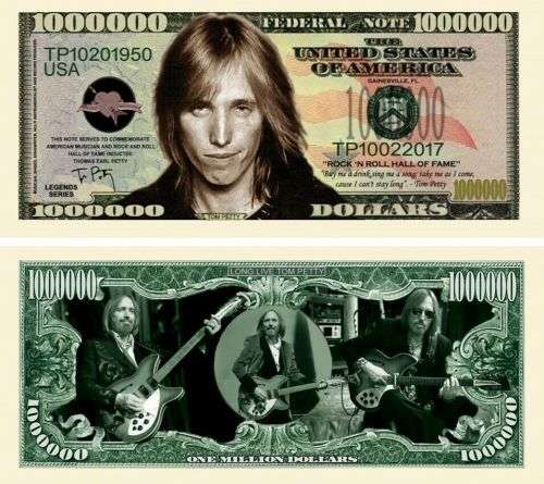 TOM PETTY NOVELTY MILLION DOLLAR BILL