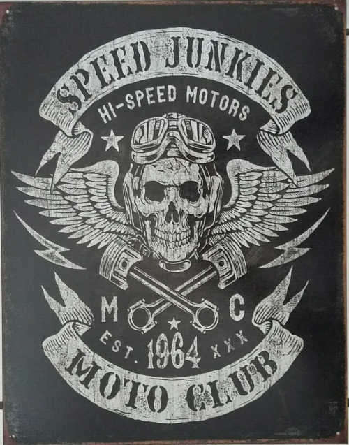 Speed Junkies distressed metal tin sign                              mt25