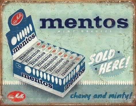 Mentos Sold Here distressed vintage style metal sign