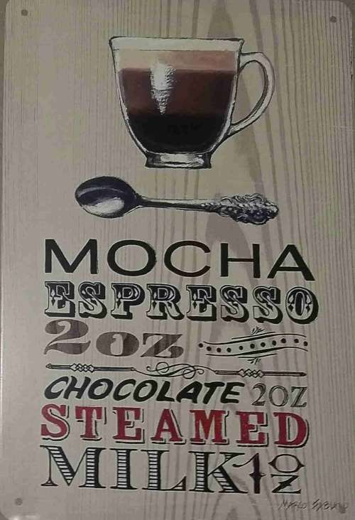 Mocha Espresso coffee metal sign.