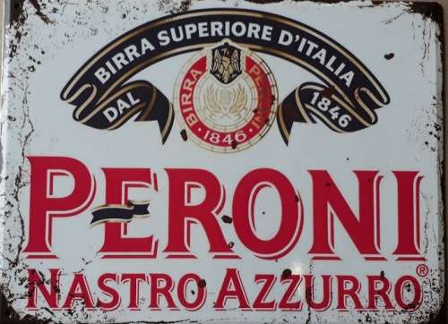 Peroni metal sign.