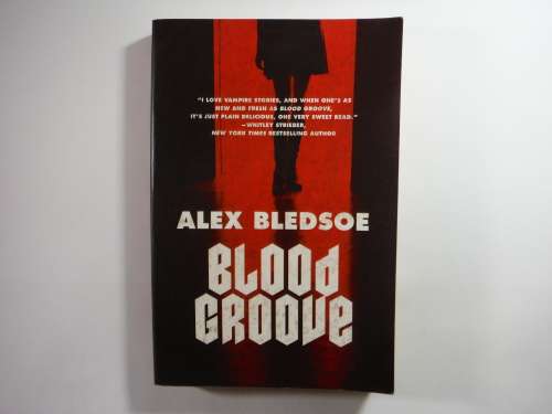 Blood Groove By Alex Bledsoe (Paperback)