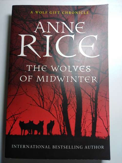 The Wolves of Midwinter-Anne Rice(The Wolf Gift Chronicles )