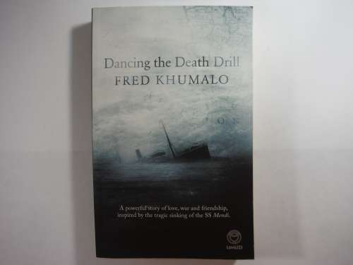 Dancing the Death Drill - Fred Khumalo