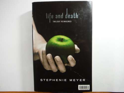 Life and Death : Twilight Reimagined and Twilight : Special Tenth Anniversary Edition - Hardcover