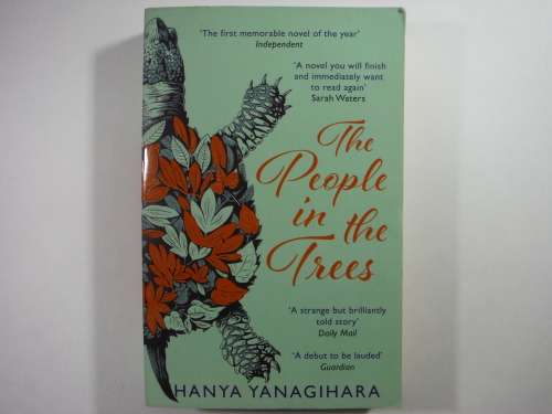 The People in the Trees - Hanya Yanagihara