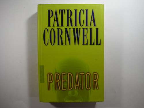 Predator - Patricia Cornwell