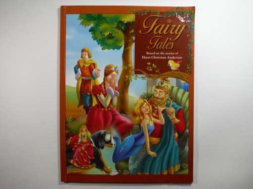 Fairy Tales - Based on the stories of Hans Christian Andersen - Softcover