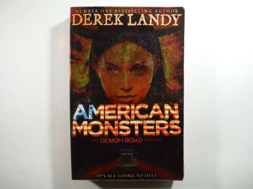 American Monsters: The Demon Road Trilogy by Derek Landy