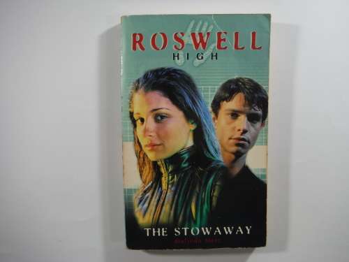 Rosewell High Series( Book 6) The Stowaway - Melinda Metz