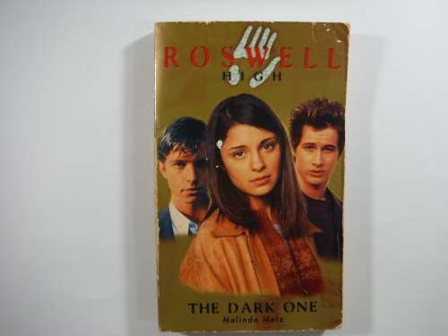 Rosewell High Series(Book 9) The Dark One- Melinda Metz