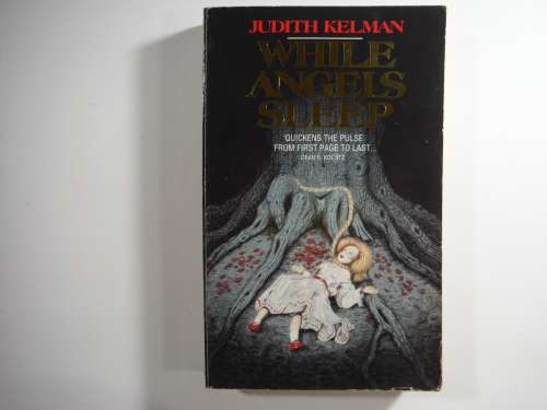 While Angels Sleep - Paperback - Judith Kelman
