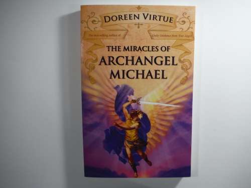 The Miracles Of Archangel Michael- Doreen Virtue