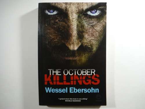 The October Killings- Wessel Ebersohn