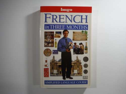 French in Three Months- Simplified Language Course(HUGO)( DK-Dorling Kindersley)
