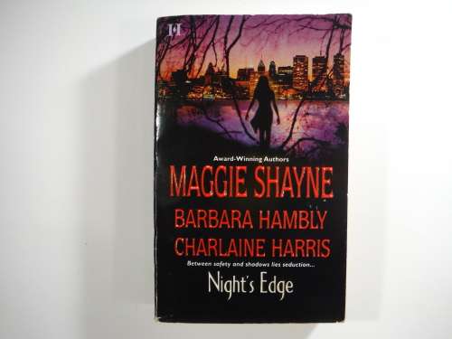 Nights Edge - 3 Novels in 1 book by  Charlaine Harris, Maggie Shayne and Barbara Hambly