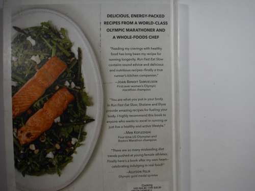 Run Fast, Eat Slow: Nourishing Recipes For Athletes - Shalane Flanagan and Elyse Kopecky