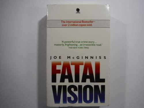 Fatal Vision- Joe McGinniss