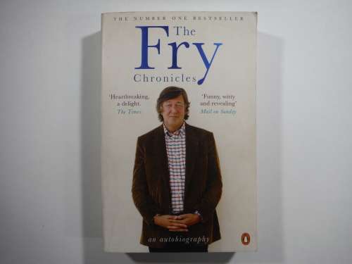 The Fry Chronicles: An Autobiography by Stephen Fry
