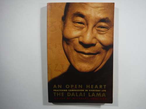An Open Heart: Practising compassion in everyday Life by The Dalai Lama
